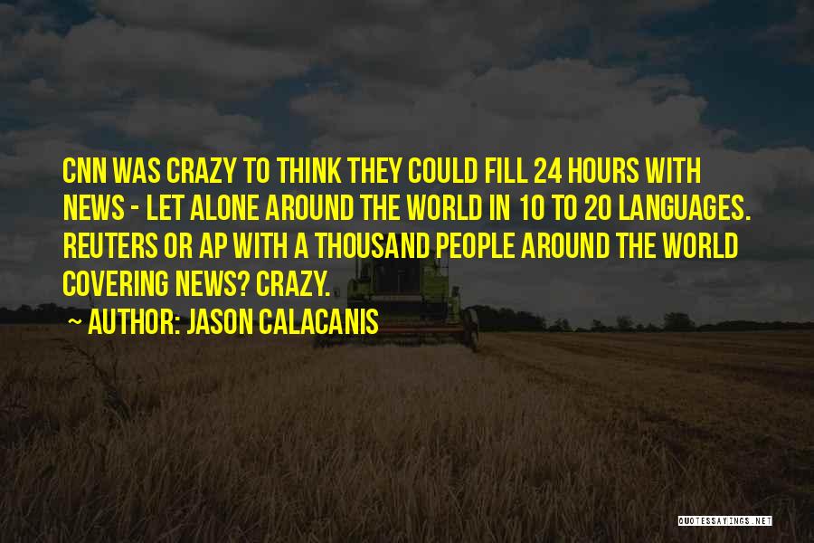 24 Hours In A&e Quotes By Jason Calacanis