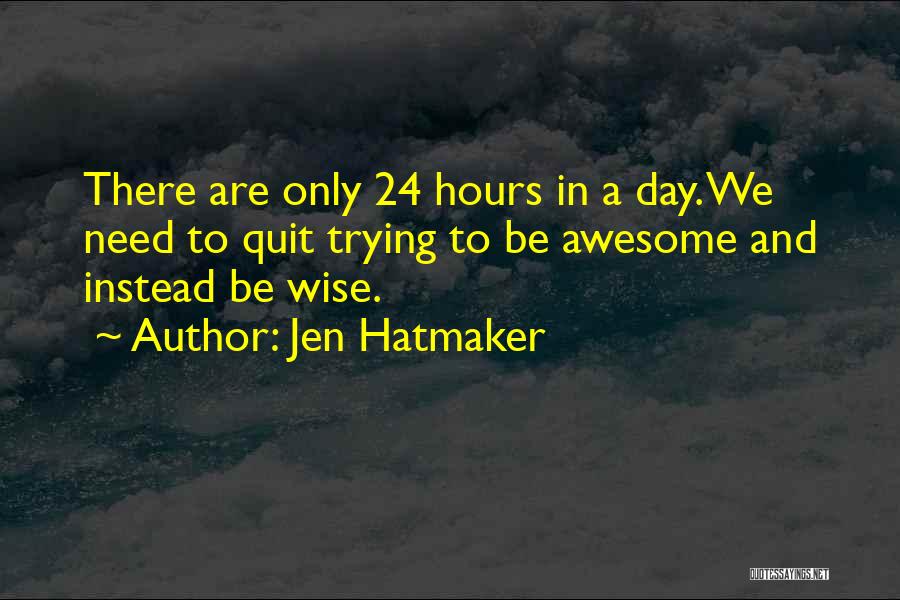 24 Hours In A&e Quotes By Jen Hatmaker