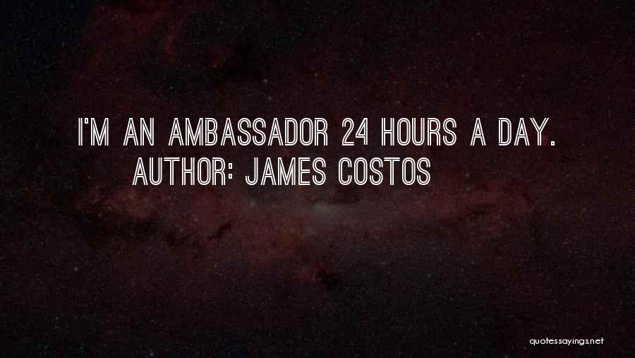 24 Hours Quotes By James Costos
