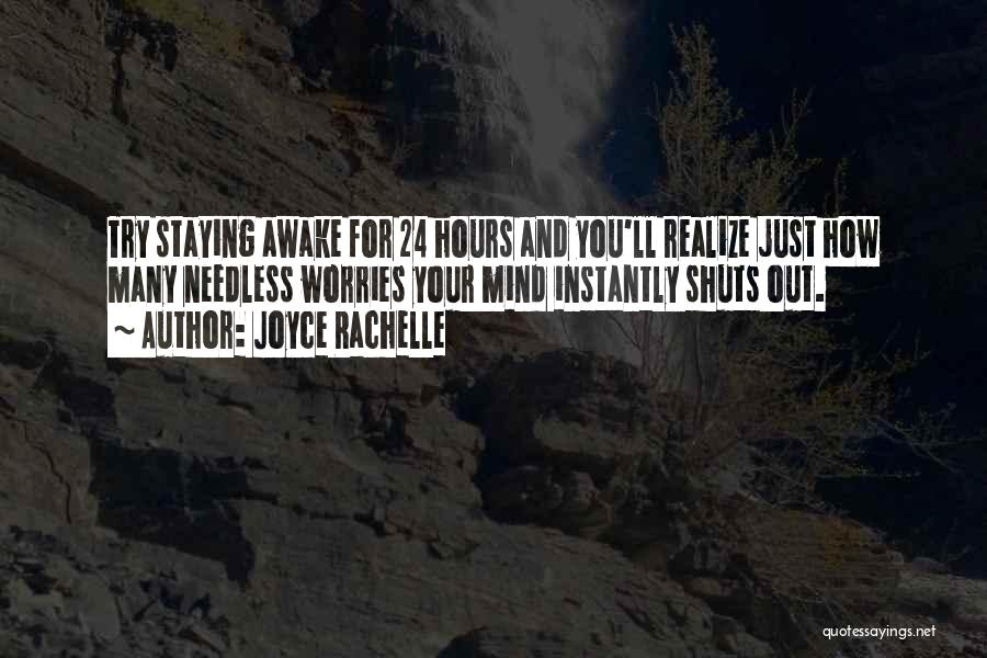 24 Hours Quotes By Joyce Rachelle