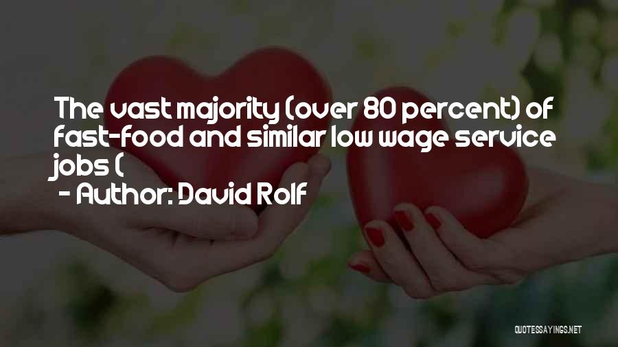 24 Hr Quotes By David Rolf