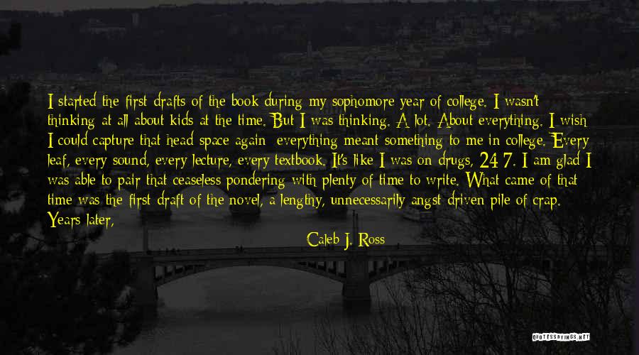 24 Quotes By Caleb J. Ross