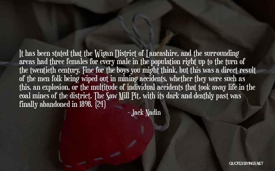 24 Quotes By Jack Nadin 24 Quotes By Jack Nadin