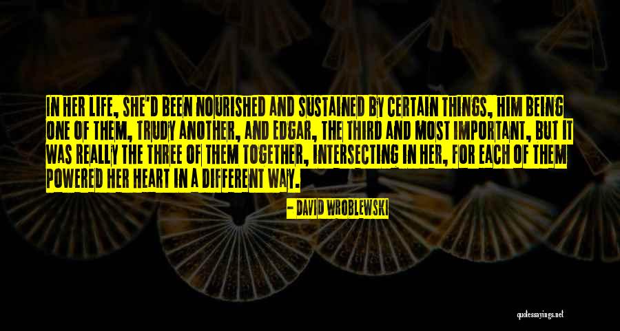 243 Quotes By David Wroblewski 243 Quotes By David Wroblewski