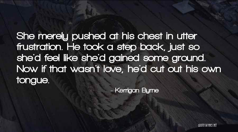 2437 Bedford Quotes By Kerrigan Byrne 2437 Bedford Quotes By Kerrigan Byrne