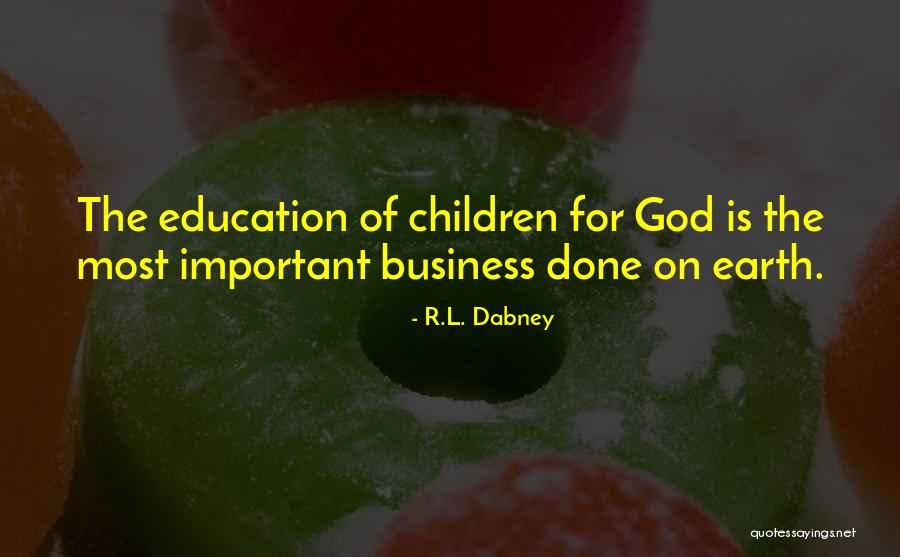 24441 Quotes By R.L. Dabney 24441 Quotes By R.L. Dabney