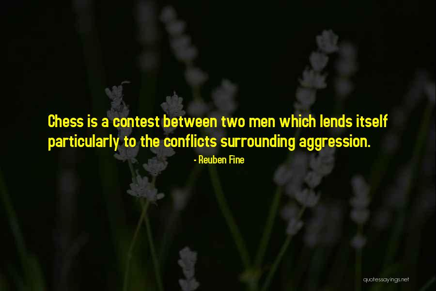 24441 Quotes By Reuben Fine 24441 Quotes By Reuben Fine