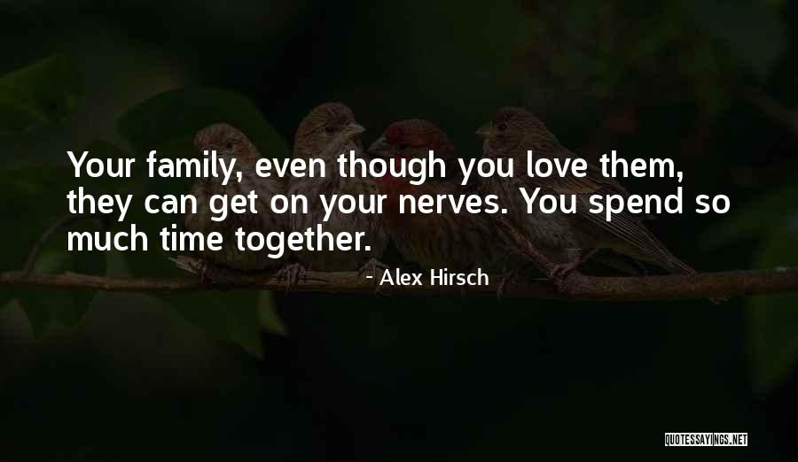 24444 Quotes By Alex Hirsch 24444 Quotes By Alex Hirsch