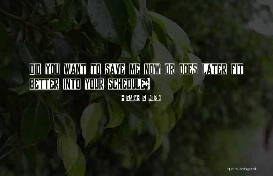 247 Quotes By Sarah E. Morin 247 Quotes By Sarah E. Morin