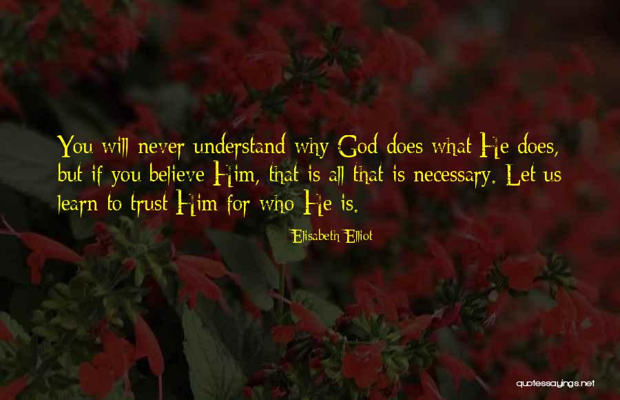 2482578309 Quotes By Elisabeth Elliot 2482578309 Quotes By Elisabeth Elliot
