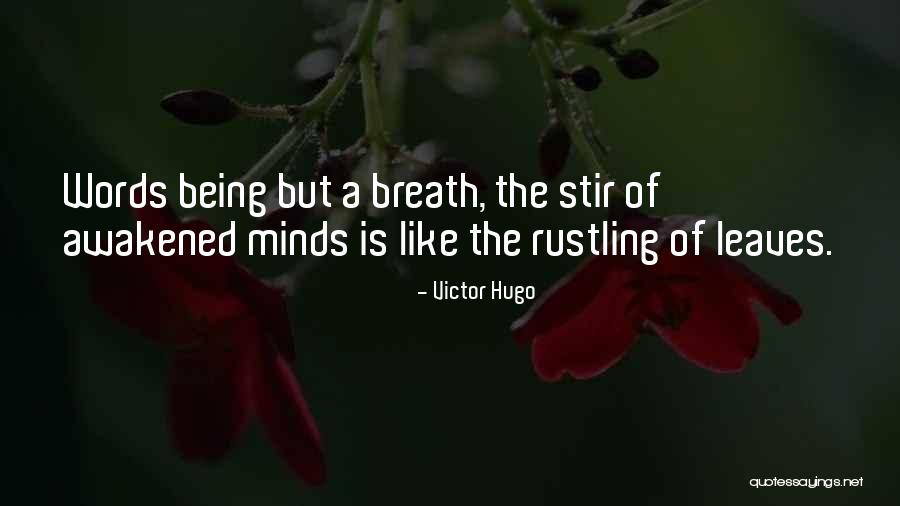 2488 Quotes By Victor Hugo 2488 Quotes By Victor Hugo