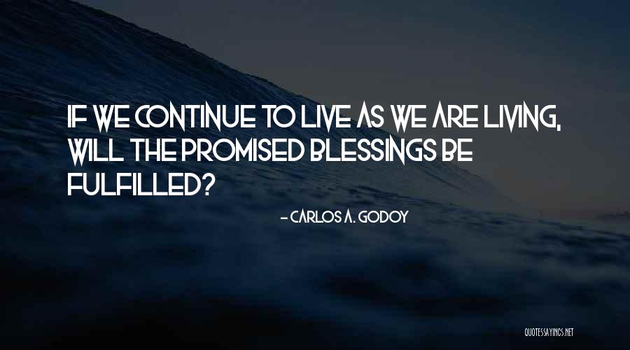 2495 Colinas Quotes By Carlos A. Godoy 2495 Colinas Quotes By Carlos A. Godoy