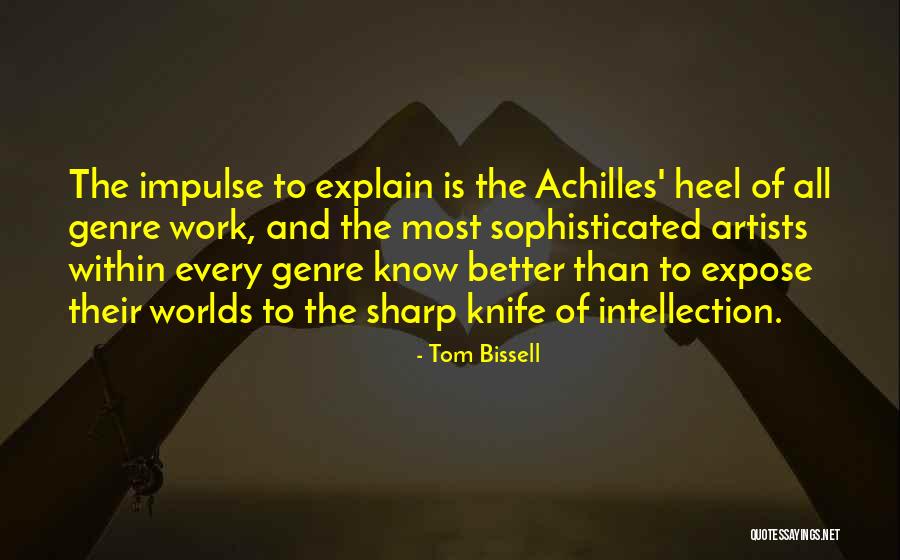 24th B Day Quotes By Tom Bissell 24th B Day Quotes By Tom Bissell
