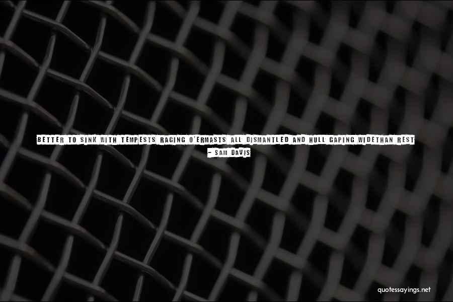 24todouble Quotes By Sam Davis 24todouble Quotes By Sam Davis