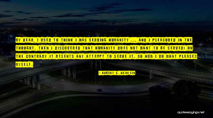 24topproxy Quotes By Robert A. Heinlein 24topproxy Quotes By Robert A. Heinlein