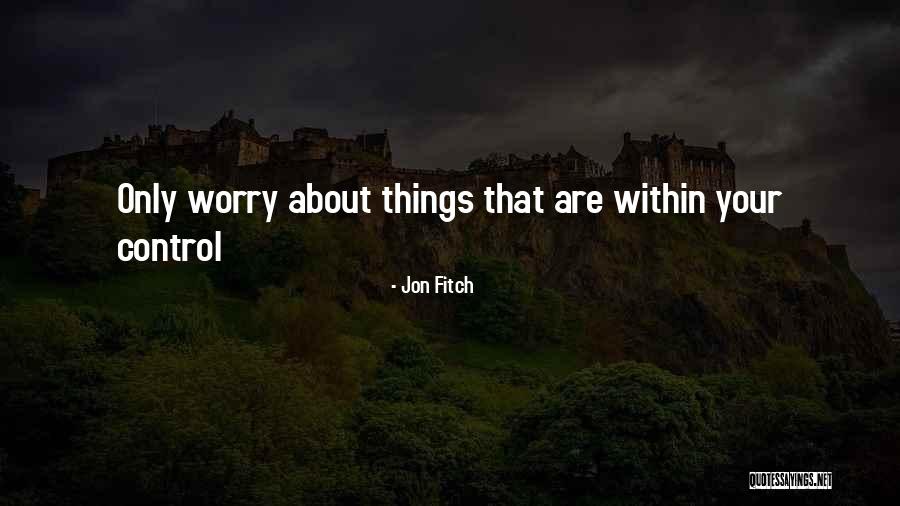 24tor Quotes By Jon Fitch 24tor Quotes By Jon Fitch