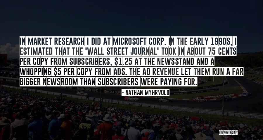 25 Cents Quotes By Nathan Myhrvold 25 Cents Quotes By Nathan Myhrvold