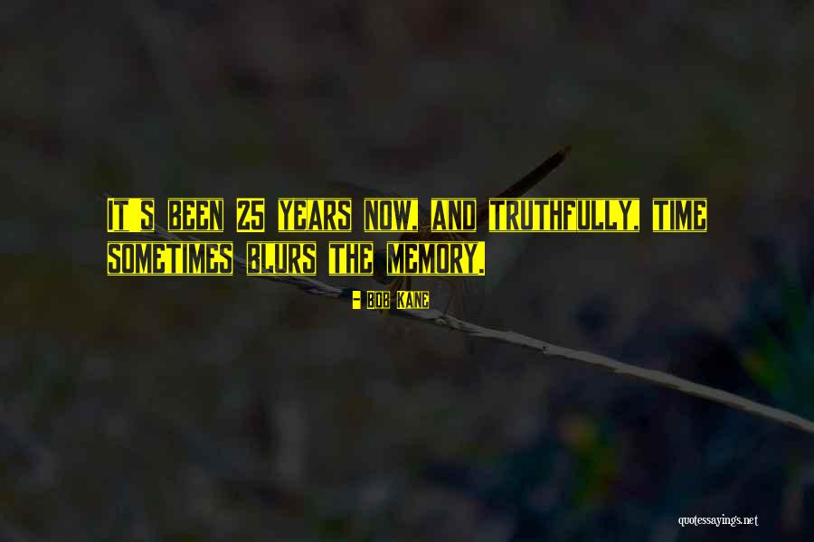 25 Quotes By Bob Kane 25 Quotes By Bob Kane