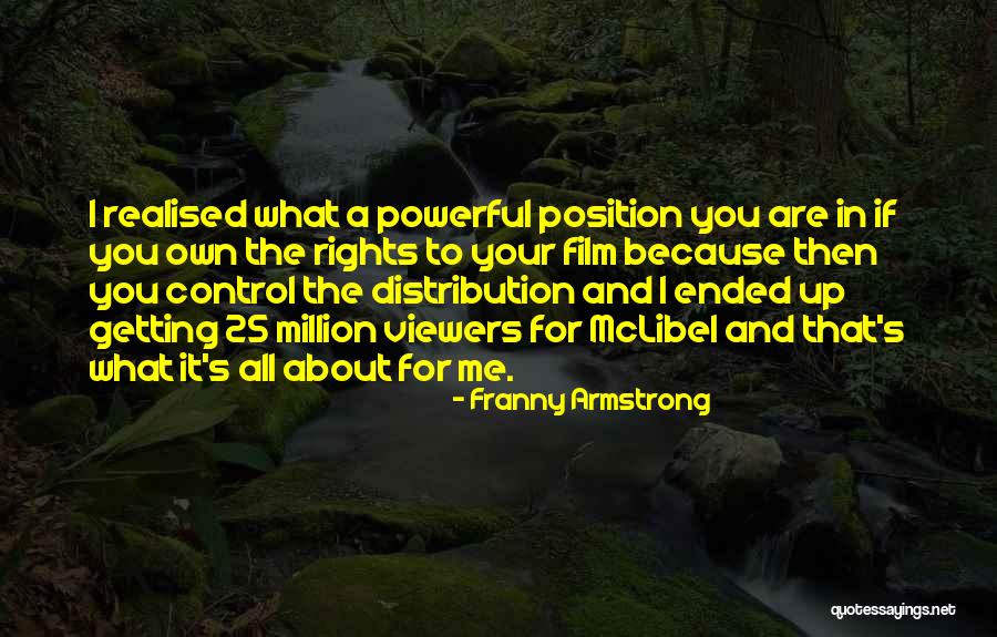 25 Quotes By Franny Armstrong