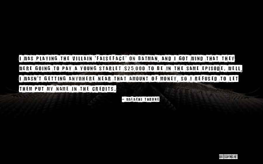 25 Quotes By Malachi Throne 25 Quotes By Malachi Throne