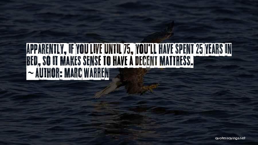 25 Quotes By Marc Warren