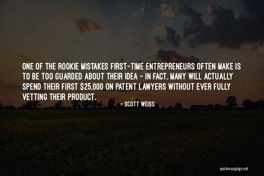 25 Quotes By Scott Weiss