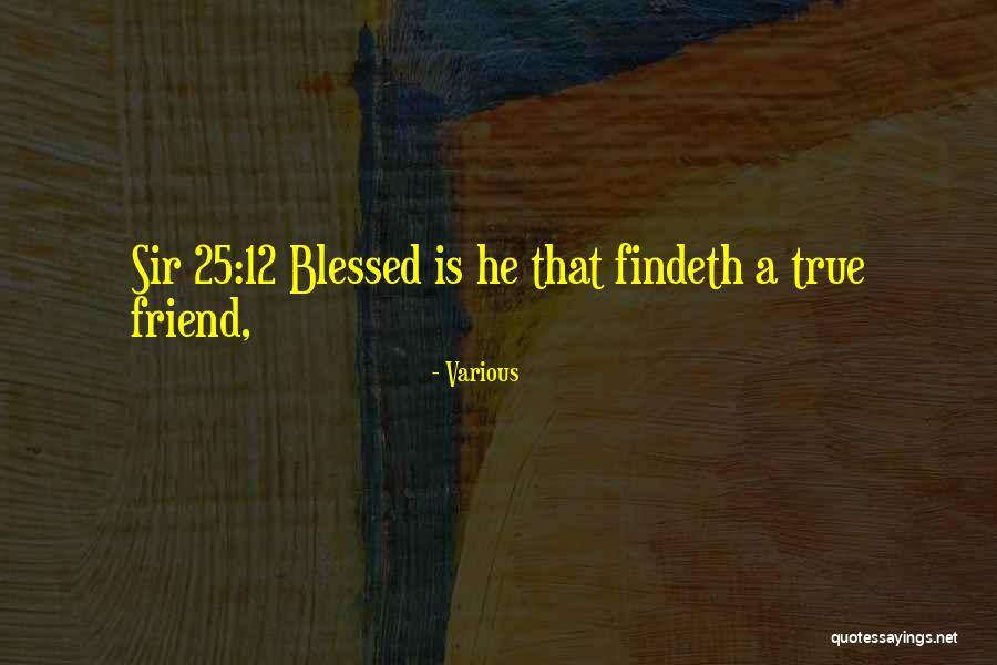 25 Quotes By Various 25 Quotes By Various