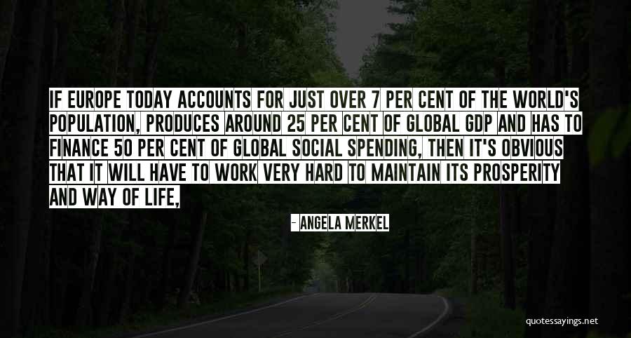 25 To Life Quotes By Angela Merkel