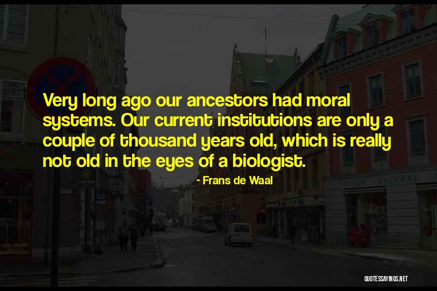 25 Years Job Anniversary Quotes By Frans De Waal 25 Years Job Anniversary Quotes By Frans De Waal