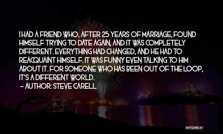25 Years Marriage Funny Quotes By Steve Carell