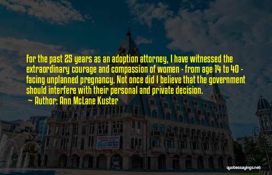 25 Years Of Age Quotes By Ann McLane Kuster