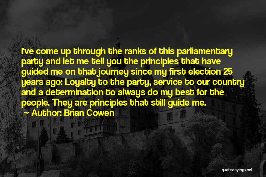 25 Years Of Service Quotes By Brian Cowen