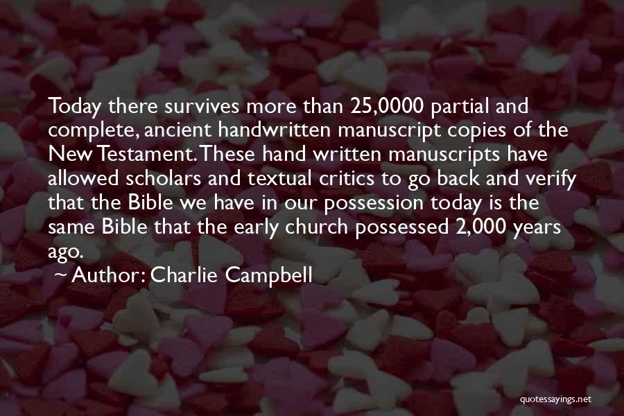 25 Years Quotes By Charlie Campbell