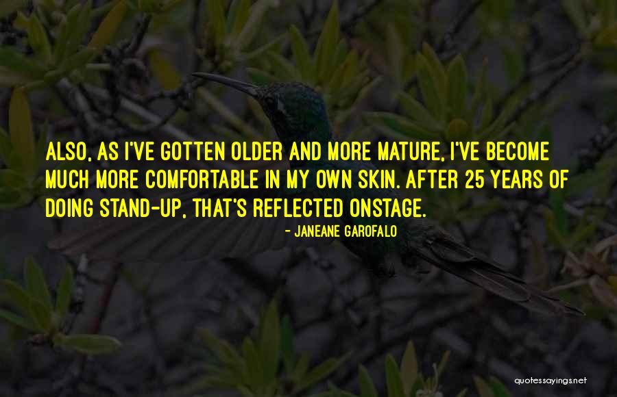 25 Years Quotes By Janeane Garofalo