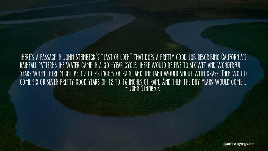 25 Years Quotes By John Steinbeck