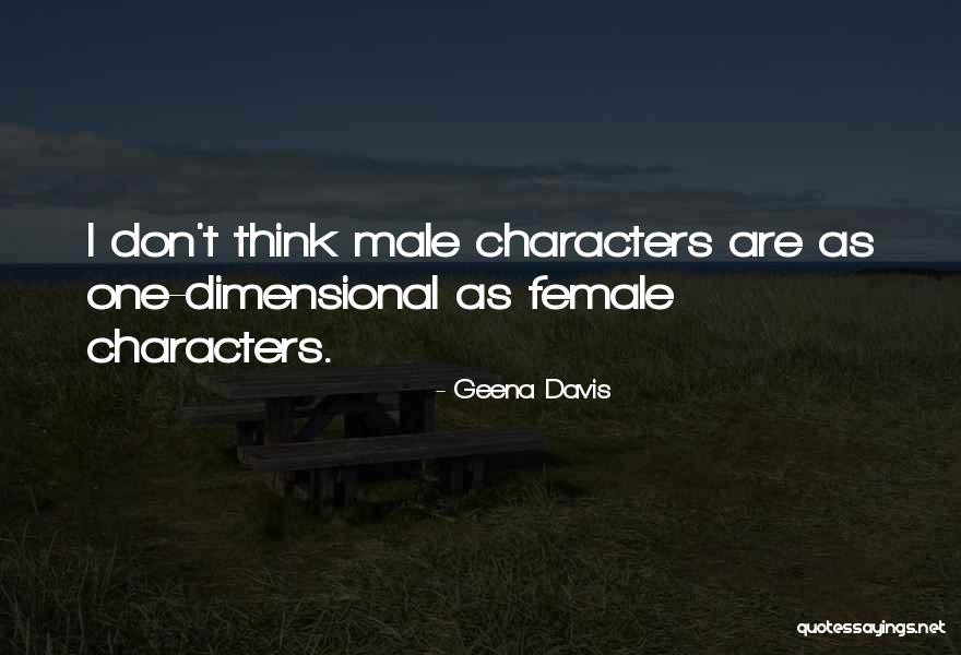 250 Famous Quotes By Geena Davis 250 Famous Quotes By Geena Davis