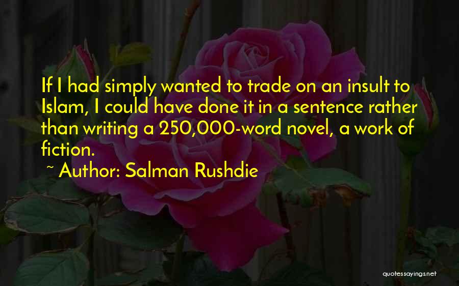 250 Word Quotes By Salman Rushdie