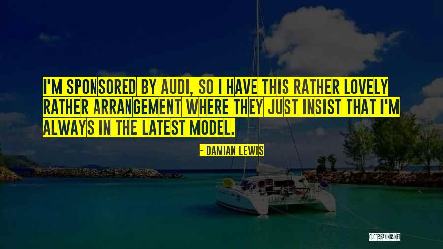 250k Pot Quotes By Damian Lewis 250k Pot Quotes By Damian Lewis