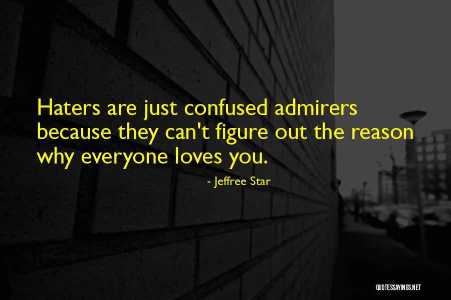 250s162 43 Quotes By Jeffree Star 250s162 43 Quotes By Jeffree Star