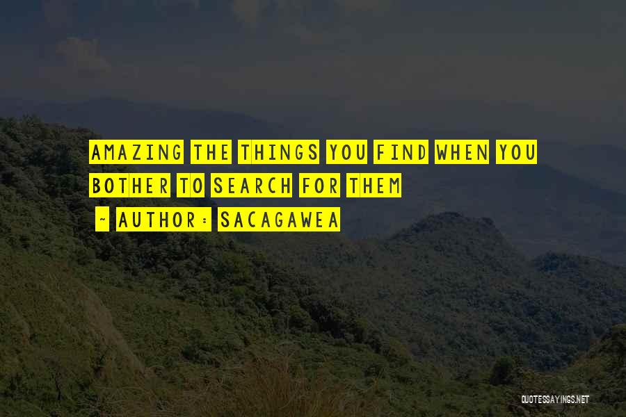 Sacagawea Quotes: Amazing The Things You Find When You Bother To Search For Them