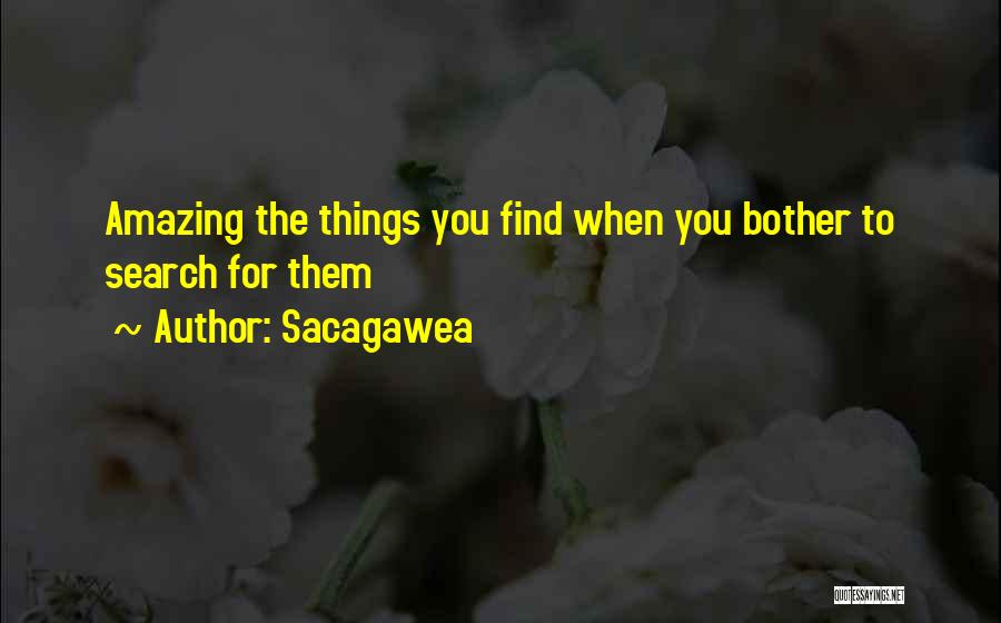 Sacagawea Quotes: Amazing The Things You Find When You Bother To Search For Them
