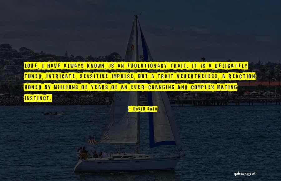 2531 Quotes By David Bajo 2531 Quotes By David Bajo