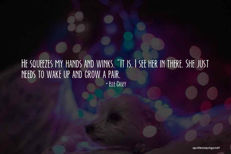 2559 21 Quotes By Elle Casey 2559 21 Quotes By Elle Casey