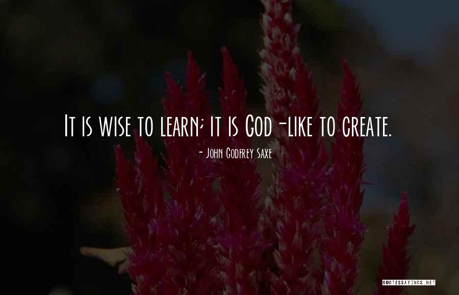2566 X Quotes By John Godfrey Saxe 2566 X Quotes By John Godfrey Saxe