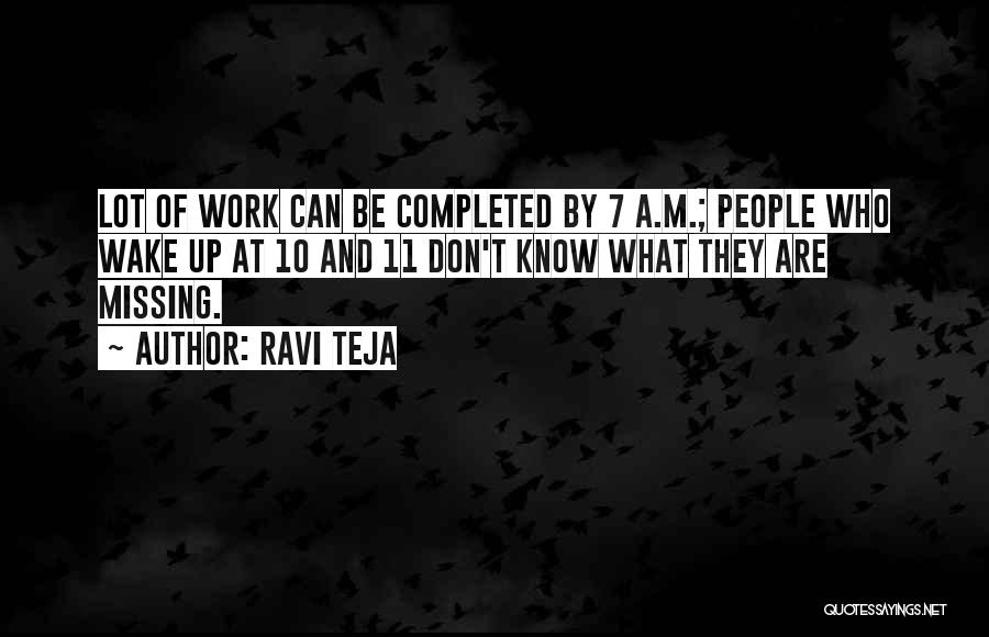 Ravi Teja Quotes: Lot Of Work Can Be Completed By 7 A.m.; People Who Wake Up At 10 And 11 Don't Know What