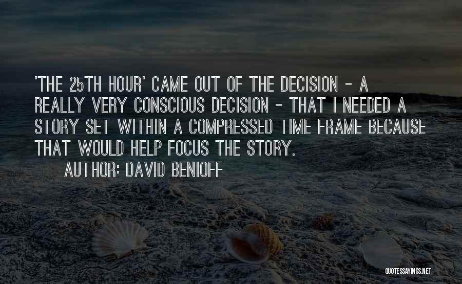 25th Hour Quotes By David Benioff