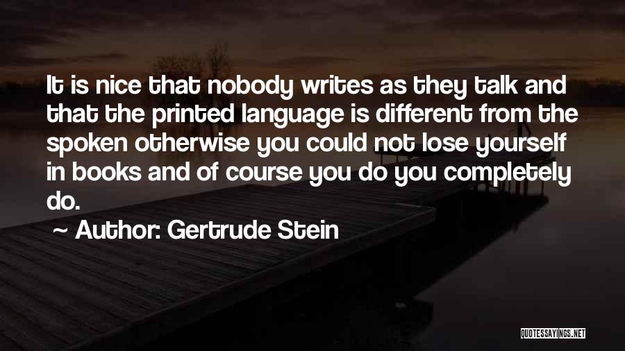 25th Work Anniversary Quotes By Gertrude Stein