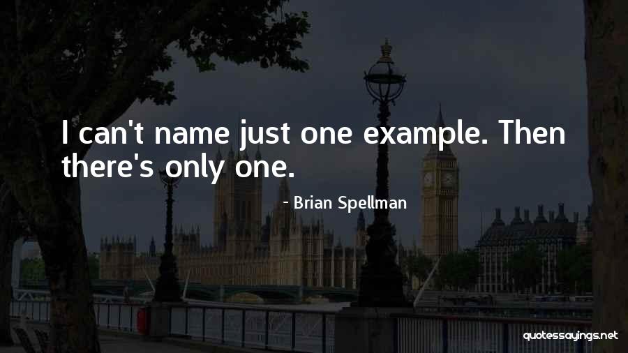 25todine Quotes By Brian Spellman 25todine Quotes By Brian Spellman
