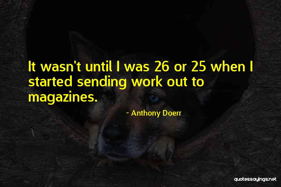 26/11 Quotes By Anthony Doerr 26/11 Quotes By Anthony Doerr