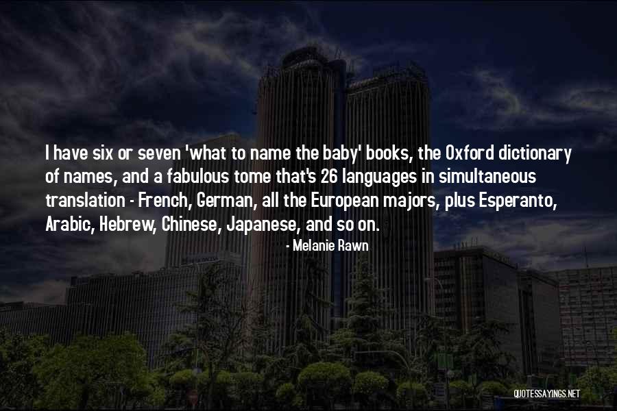 26/11 Quotes By Melanie Rawn 26/11 Quotes By Melanie Rawn